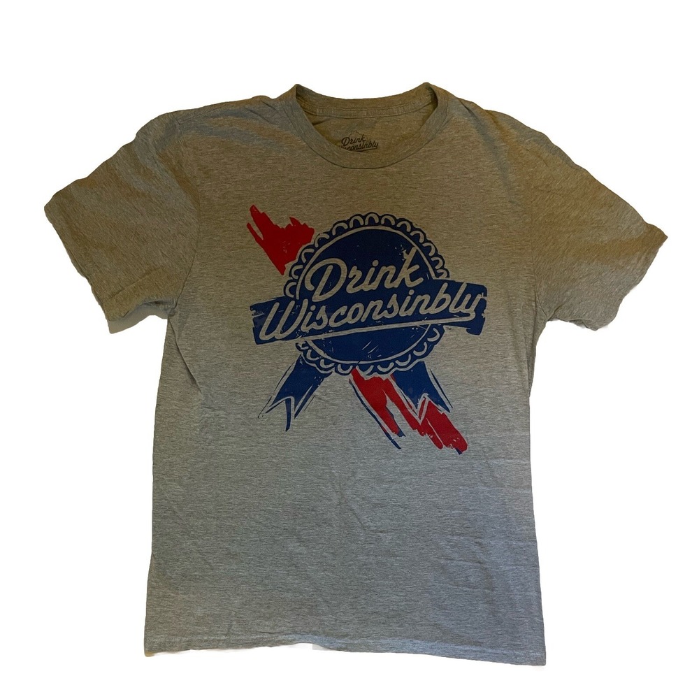 Drink Wisconsinbly Gray Short Sleeve T-Shirt Adult Size Medium Beer Wine‎